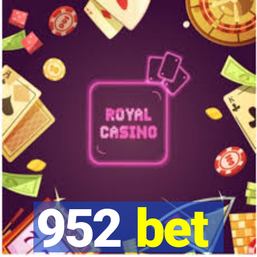 952 bet